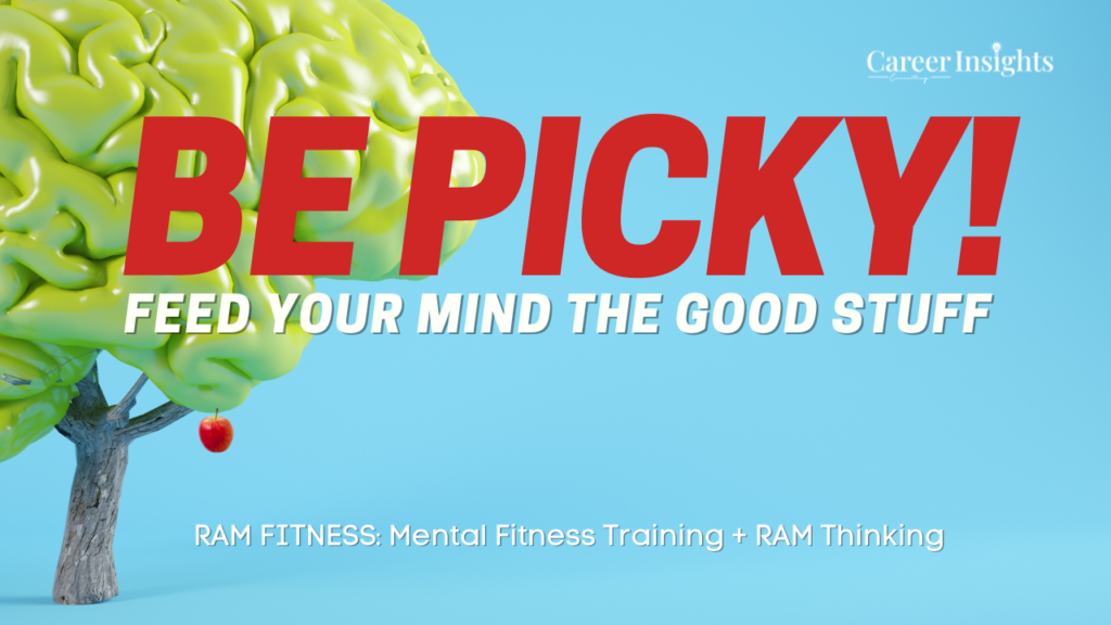 Mindset Fitness - what are you feeding your brain